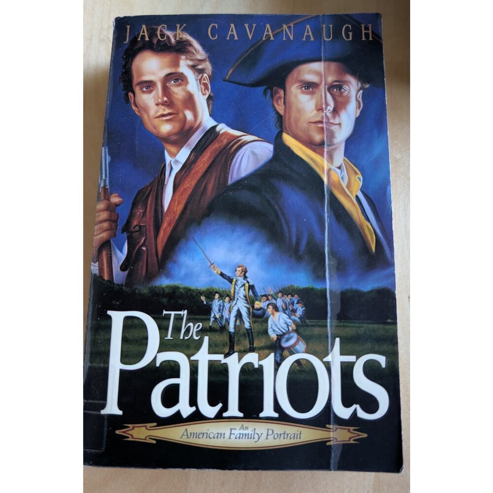 📚The Patriots by Jack Cavanaugh